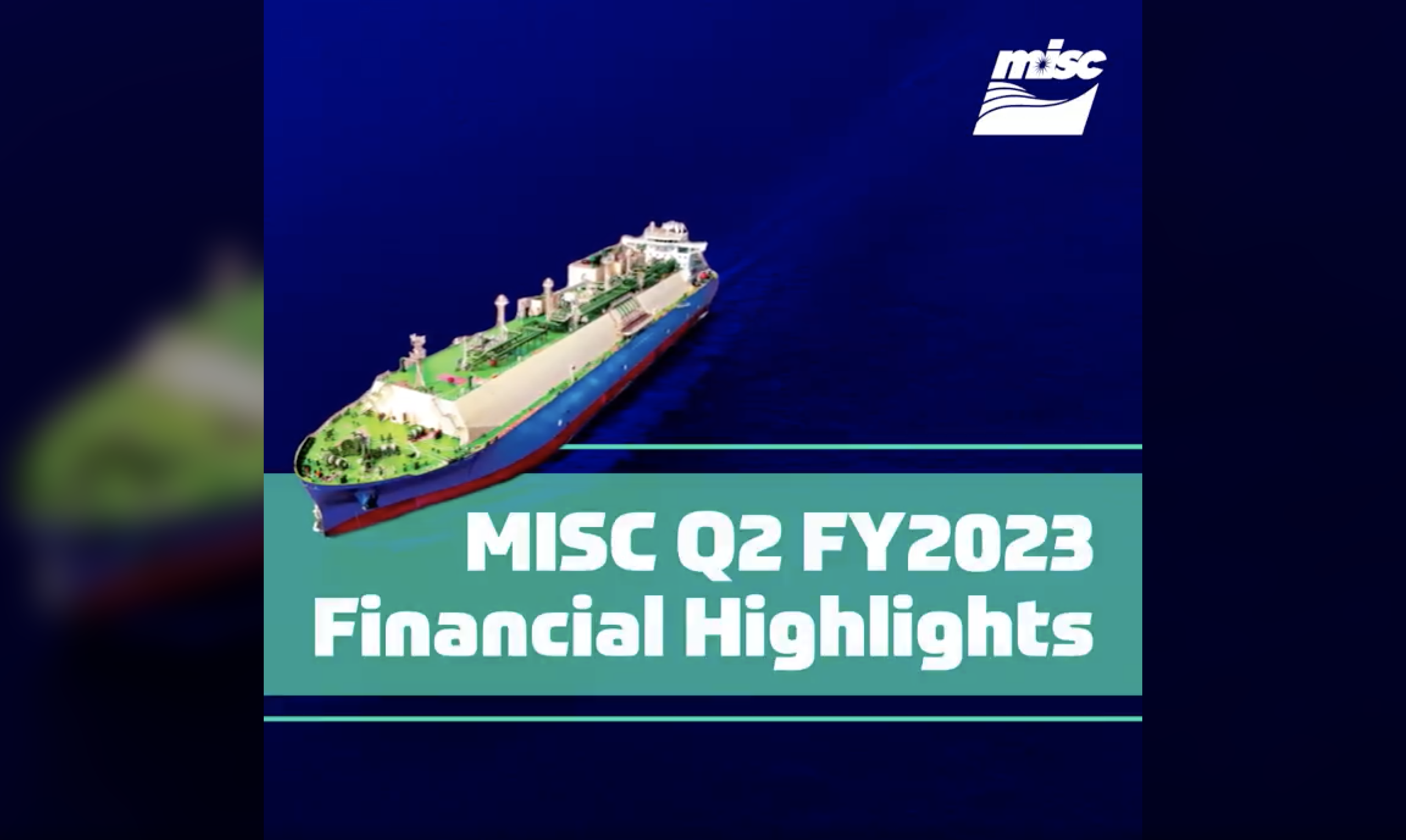 MISC Group Financial Results for the Second Quarter of FY2023